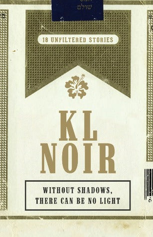 Book cover of KL Noir: White by Amir Hafizi (Ed.), Nadia Khan, Foong Li Mei, Terence Toh, M. Shanmughalingam, Angeline Woon, Terence Tang, Dipika Mukherjee, Maya Tan Abdullah, Eileen Lian, Hasul Rizwan, Lim Li Anne, Arif Zulkifli, Cheryna Zamrinor, Jimie Cheng, Hadi M. Nor, Bathma Loshanee, Raja Faisal, Amir Sharipuddin