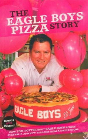 Book cover of The Eagle Boys Pizza Story by Tom Potter