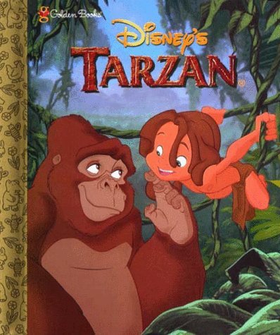 Book cover of Disney's Tarzan by Justine Korman Fontes, Len Smith (Illus.), Denise Shimabukuro (Illus.), Andrea Alvin (painted by), John Alvin (painted by), Judith Clarke (Cover Illustration)