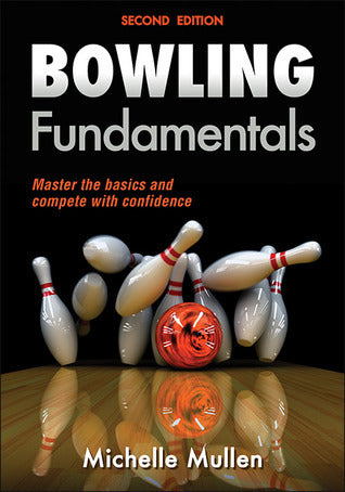Book cover of Bowling Fundamentals by Michelle Mullen