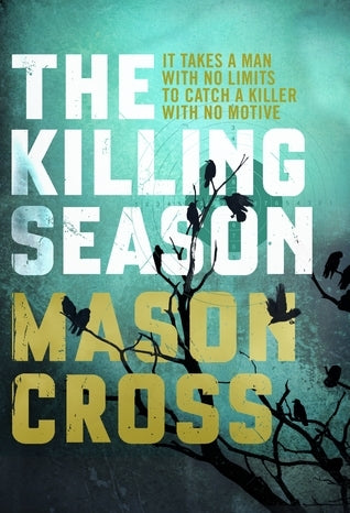 Book cover of The Killing Season by Mason Cross
