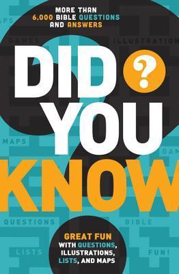 Book cover of Did You Know?: More Than 6,000 Bible Questions And Answers by Anonymous