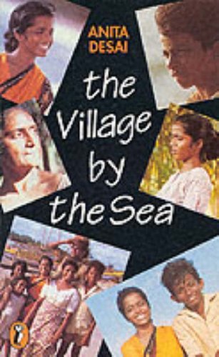 Book cover of Village By The Sea An Indian Family Story Tie In by Anita Desai