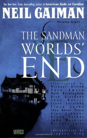 Book cover of The Sandman, Vol. 8: Worlds' End by Neil Gaiman, Michael Zulli (Illus.), Mike Allred (Illus.), John Watkiss (Illus.), Stephen King (Introduction)