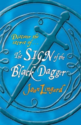 Book cover of The Sign Of The Black Dagger by Joan Lingard