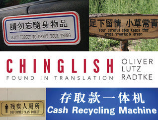 Book cover of Chinglish: Found In Translation by Oliver Lutz Radtke