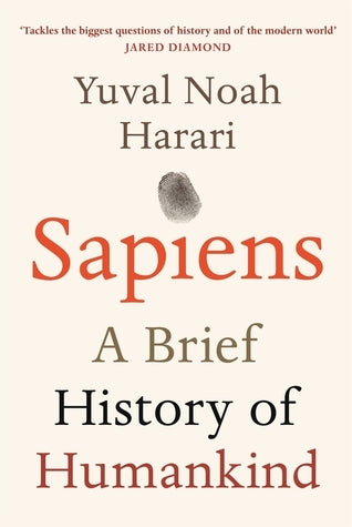 Book cover of Sapiens: A Brief History Of Humankind by Yuval Noah Harari