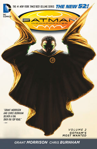Book cover of Batman Incorporated, Volume 2: Gotham's Most Wanted by Grant Morrison (Writer), Chris Burnham (Writer/Illustrator), Joe Keatinge (Writer), Nathan Fairbairn (Writer/Colorist), Mike Raicht (Writer), Dan DiDio (Writer), Jason Masters (Illus.), Jorge Lucas (Illus.), Andrei Bressan (Illus.), Emanuel Simeoni (Illus.), John Paul Leon (Illus.), John Stanisci (Illus.), Ethan Van Sciver (Illus.), Declan Shalvey (Illus.)