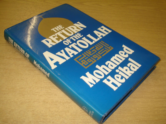 Book cover of Return Of The Ayatollah by Mohamed H. Heikal, محمد حسنين هيكل