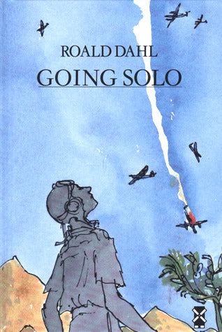 Book cover of Going Solo by Roald Dahl