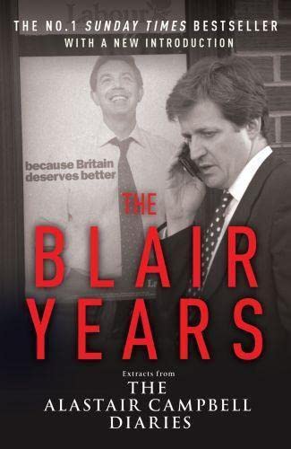 Book cover of The Blair Years by Alastair Campbell