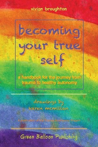 Book cover of Becoming Your True Self by Vivian Broughton, Karen McMillan (Illus.)