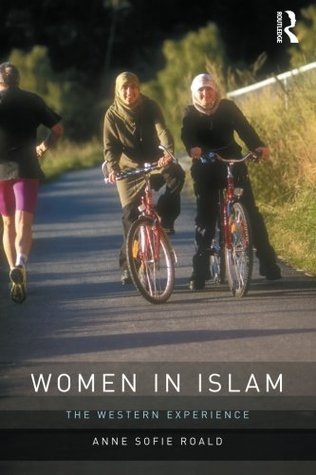 Book cover of Women In Islam: The Western Experience by Anne Sofie Roald