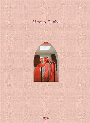 Book cover of Simone Rocha by Simone Rocha, Cindy Sherman (Contrib.), Petra Collins (Contrib.), Tim Blanks (Contrib.), Ed Templeton (Contrib.)