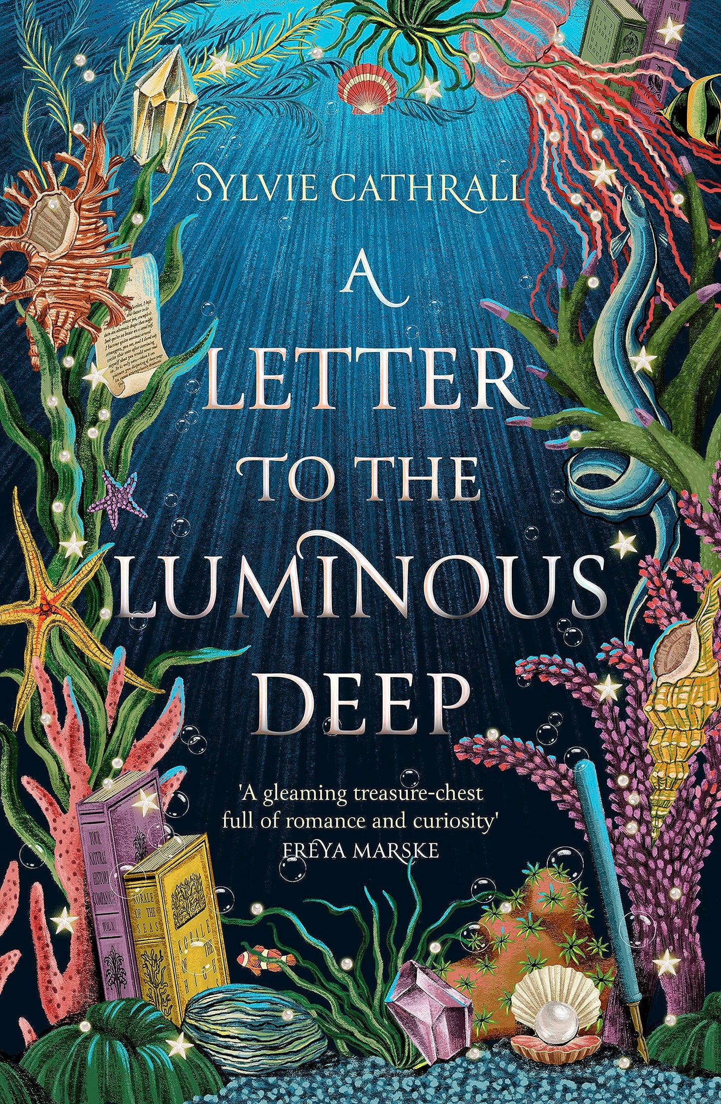 Book cover of A Letter To The Luminous Deep by Sylvie Cathrall