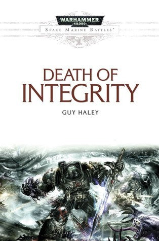 Book cover of Death Of Integrity by Guy Haley