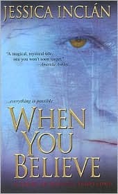 Book cover of When You Believe by Jessica Barksdale Inclán