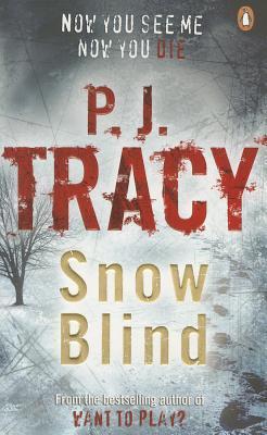 Book cover of Snow Blind by P.J. Tracy