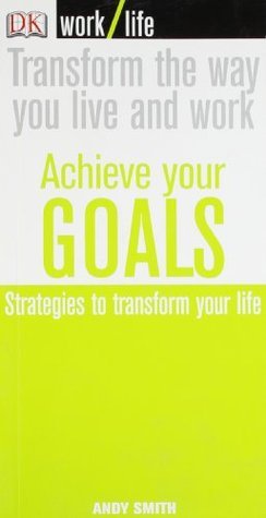 Book cover of Work/Life: Achieve Your Goals by Andy Smith