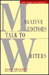 Book cover of Magazine Editors Talk to Writers by Judy Mandell