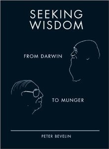 Book cover of Seeking Wisdom: From Darwin To Munger by Peter Bevelin