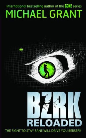 Book cover of BZRK: Reloaded by Michael Grant