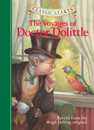 Book cover of The Voyages Of Doctor Dolittle by Kathleen Olmstead (Adapted By), Lucy Corvino (Illus.), Arthur Pober (Afterword), Hugh Lofting