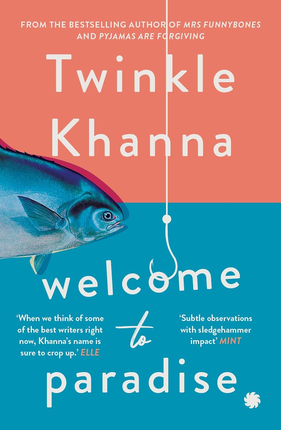 Book cover of Welcome To Paradise by Twinkle Khanna