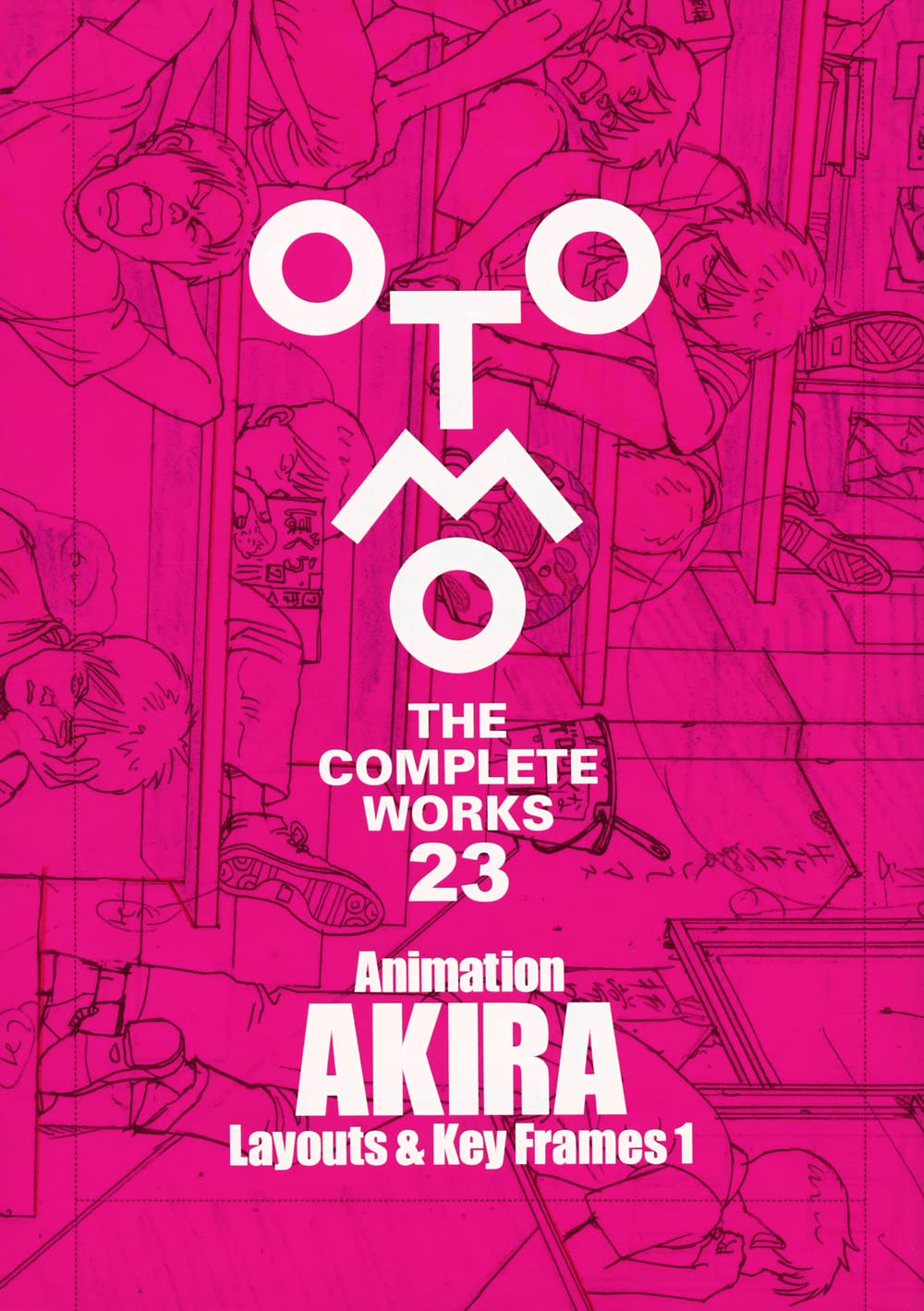 Book cover of Animation Akira Layouts & Key Frames 1 by Katsuhiro Otomo