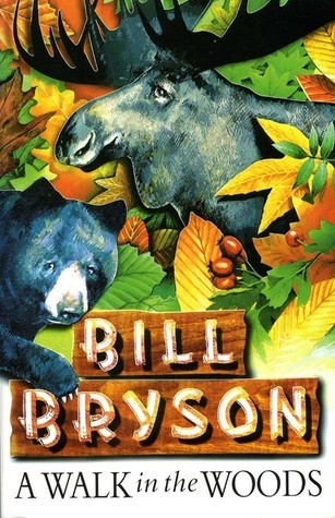 Book cover of A Walk in the Woods by Bill Bryson