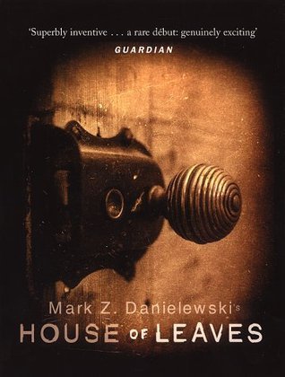 Book cover of House Of Leaves by Mark Z. Danielewski