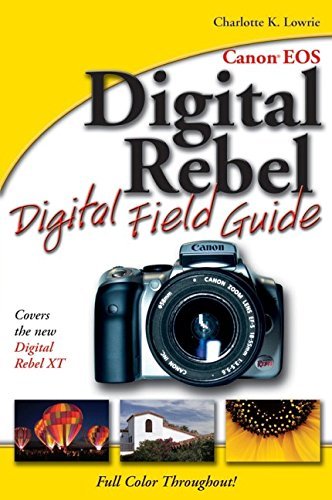 Book cover of Canon Eos Digital Rebel Digital Field Guide by Charlotte K. Lowrie