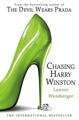Book cover of Chasing Harry Winston by Lauren Weisberger