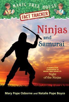 Book cover of Ninjas And Samurai by Mary Pope Osborne, Natalie Pope Boyce, Sal Murdocca (Illus.)