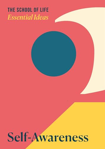 Book cover of Essential Ideas: Self-Awareness by The School of Life