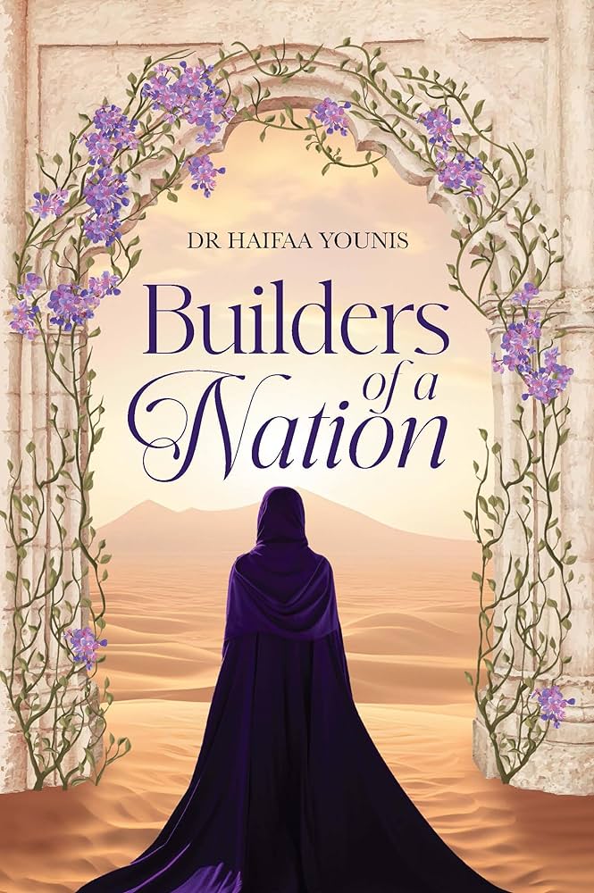 Book cover of Builders Of A Nation by Haifaa Younis
