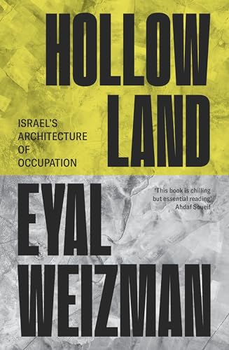 Book cover of Hollow Land: Israel’s Architecture Of Occupation by Eyal Weizman