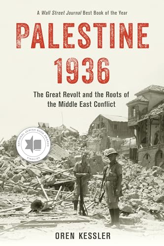 Book cover of Palestine 1936: The Great Revolt And The Roots Of The Middle East Conflict by Oren Kessler