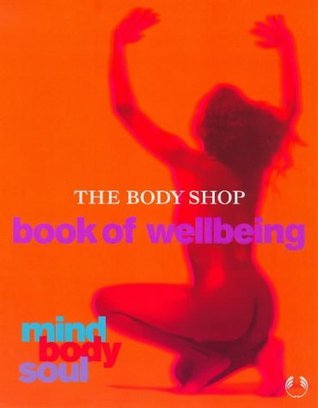 Book cover of Mind, Body And Soul by The Body Shop
