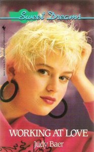 Book cover of Working At Love by Judy Baer