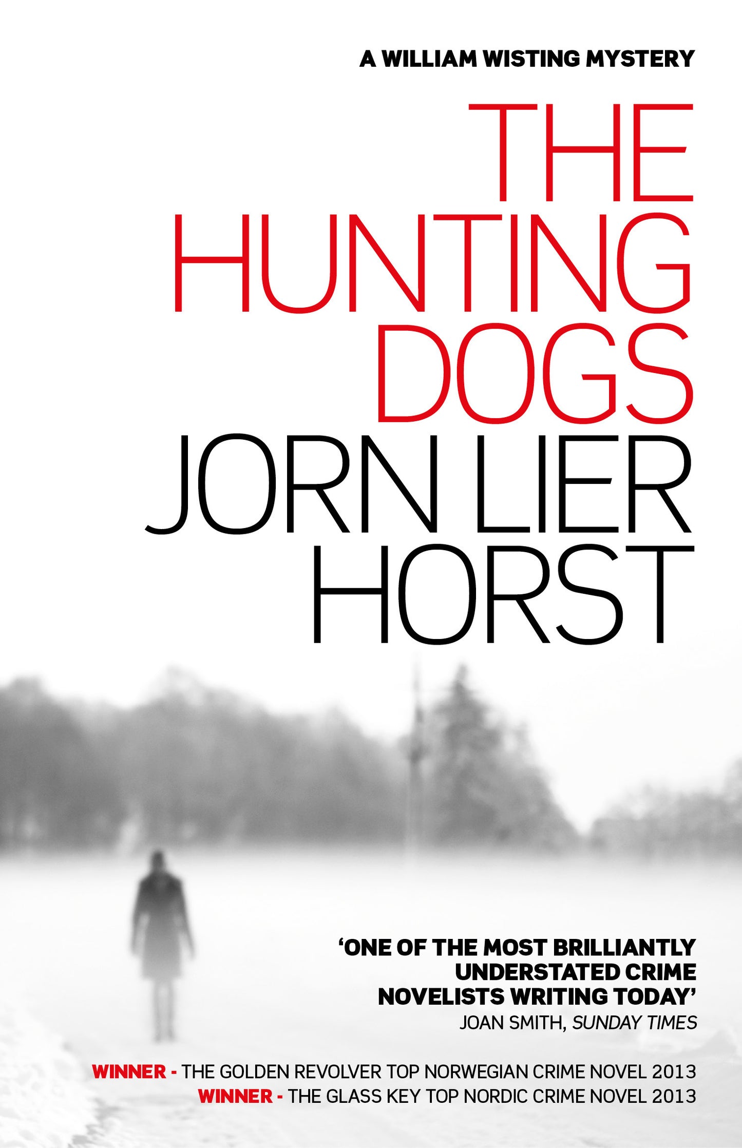 Book cover of The Hunting Dogs by Jørn Lier Horst, Anne Bruce (Trans.)