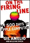 Book cover of On The Firing Line: My 500 Days At Apple by Gil Amelio, William L. Simon