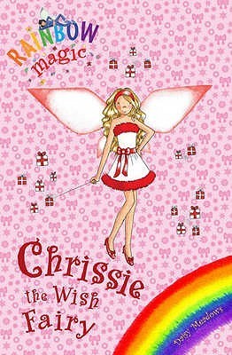 Book cover of Chrissie The Wish Fairy by Daisy Meadows