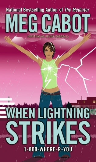Book cover of When Lightning Strikes by Jenny Carroll, Meg Cabot