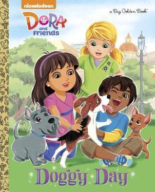 Book cover of Doggie Day (Dora And Friends) by MacKenzie Buckley, Marilena Perilli (Illustrations), Kuni Tomita (Illustrations)