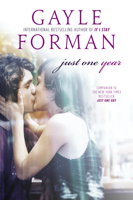 Book cover of Just One Year by Gayle Forman