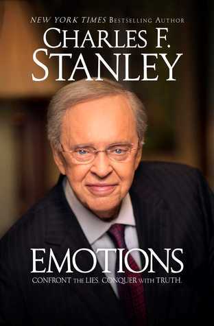 Book cover of Emotions: Confront The Lies. Conquer With Truth. by Charles F. Stanley