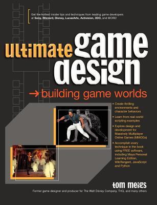 Book cover of Ultimate Game Design: Building Game Worlds by MEIGS