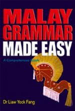 Book cover of Malay Grammar Made Easy by Liaw Yock Fang