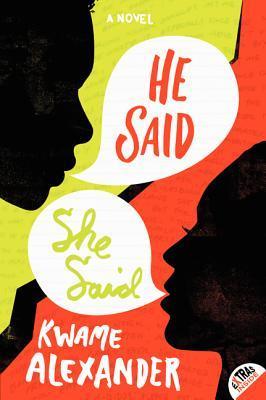 Book cover of He Said, She Said by Kwame Alexander